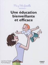 Une éducation bienveillante et efficace