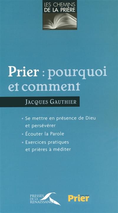 Prier : pourquoi et comment