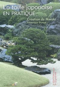 La taille japonaise en pratique : création de niwaki