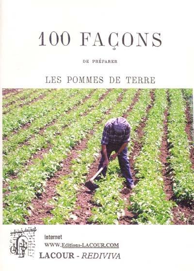 100 façons de préparer les pommes de terre