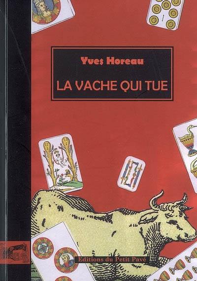 La vache qui tue