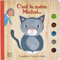 C'est la mère Michel...