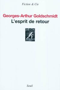 L'esprit de retour