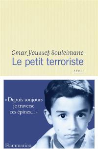 Le petit terroriste : récit