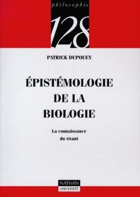 Epistémologie de la biologie : la connaissance du vivant