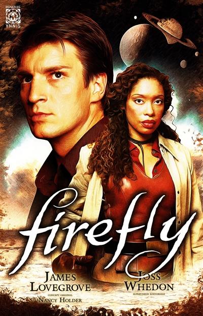 Firefly. Vol. 1. Héros malgré eux