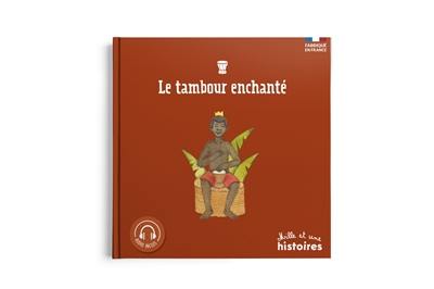 Le tambour enchanté