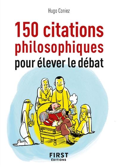 150 citations philosophiques pour élever le débat