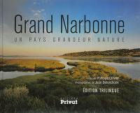 Grand Narbonne : un pays grandeur nature