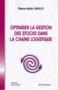 Optimiser la gestion des stocks dans la chaîne logistique