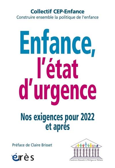 Enfance, l'état d'urgence : nos exigences pour 2022 et après