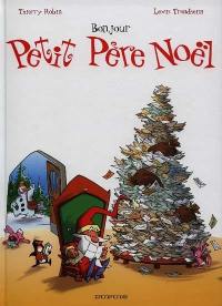 Petit Père Noël. Vol. 1. Bonjour