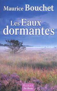 Les eaux dormantes