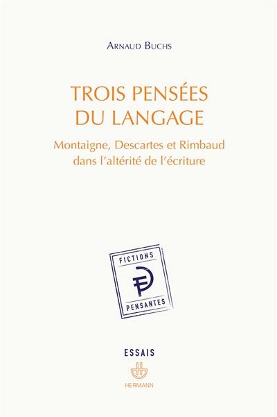 Trois pensées du langage