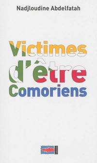 Victimes d'être comoriens