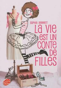 La vie est un conte de filles