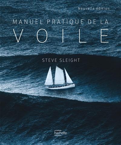 Manuel pratique de la voile