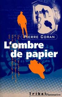 L'ombre de papier