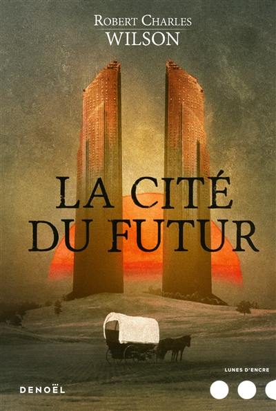 La cité du futur