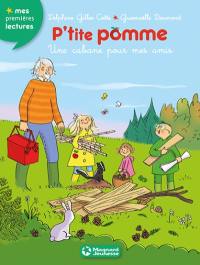 P'tite Pomme. Vol. 11. Un abri pour mes amis