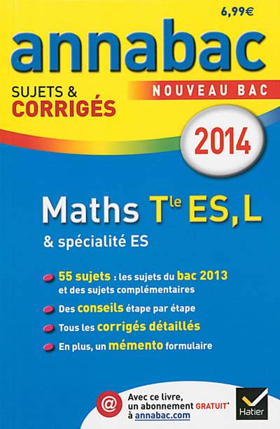 Maths terminale ES, L & spécialité ES : nouveau bac 2014