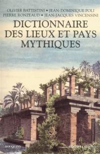 Dictionnaire des lieux et pays mythiques