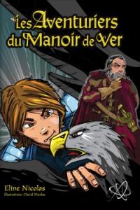 Les aventuriers du Manoir de Ver