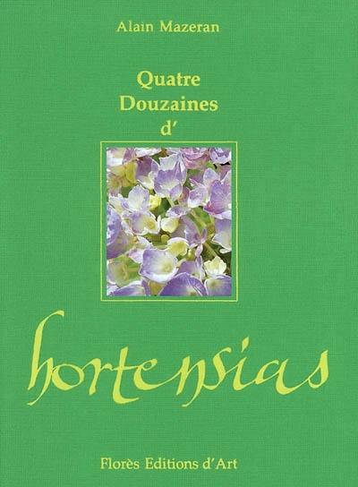 Quatre douzaines d'hortensias