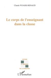 Le corps de l'enseignant dans la classe