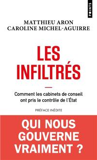 Les infiltrés : comment les cabinets de conseil ont pris le contrôle de l'Etat