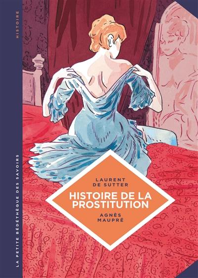 Histoire de la prostitution : de Babylone à nos jours