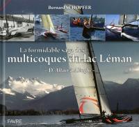 La formidable saga des multicoques du Léman : d'Altaïr à Alinghi