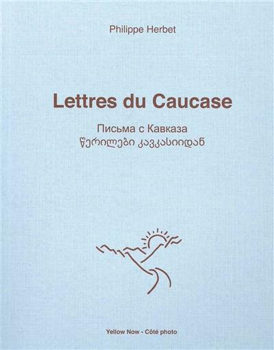 Lettres du Caucase