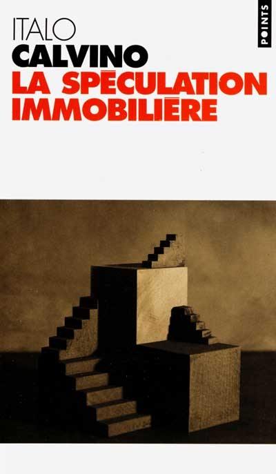 La spéculation immobilière