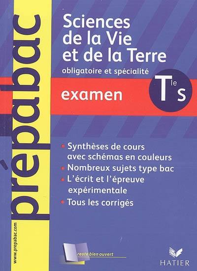 Sciences de la vie et de la Terre terminale S, enseignement obligatoire et de spécialité : examen