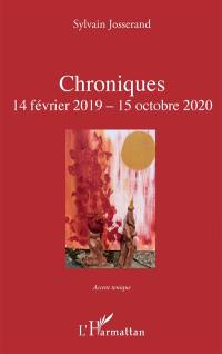 Chroniques : 14 février 2019-15 octobre 2020