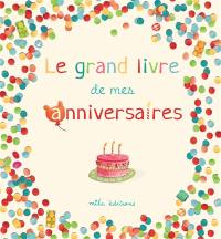 Le grand livre de mes anniversaires