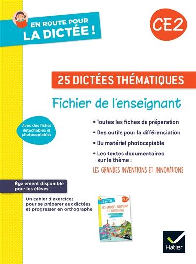 25 dictées thématiques, CE2 : fichier de l'enseignant