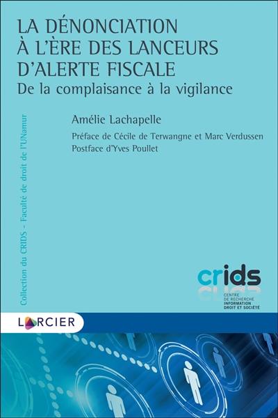 La dénonciation à l'ère des lanceurs d'alerte fiscale : de la complaisance à la vigilance