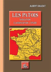 Les patois : évolution, classification, étude