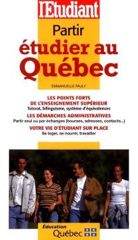 Partir étudier au Québec