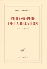 Philosophie de la relation : poésie en étendue