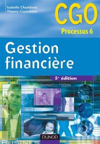 Gestion financière : processus 6, gestion de la trésorerie et du financement