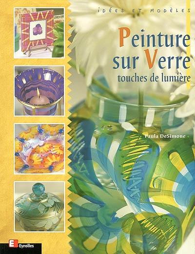 Peinture sur verre : touches de lumière