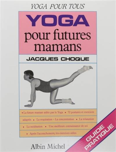 Yoga pour futures mamans Yoga pour futures mamans