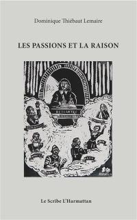 Les passions et la raison