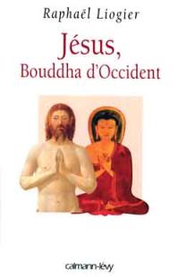 Jésus Bouddha d'Occident