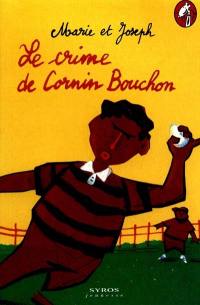 Le crime de Cornin Bouchon