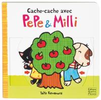 Cache-cache avec Pepe & Milli