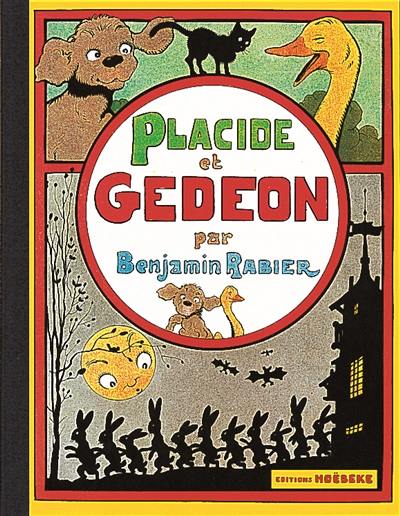 Les aventures de Gédéon. Placide et Gédéon